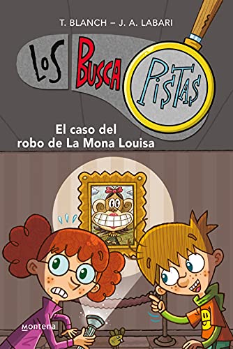 Beispielbild fr El caso del robo de la mona Louisa / The case of the theft of mona Louisa zum Verkauf von medimops