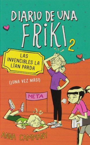 Stock image for Las invencibles la lÃan parda (Diario de una friki 2): (Â¡Una vez mÃ¡s!) (Diario de una Friki / Diary of a Friki) (Spanish Edition) for sale by Hippo Books