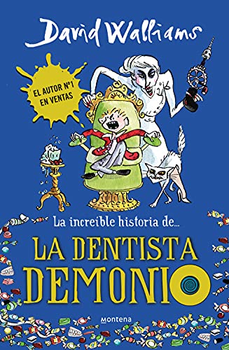 Beispielbild fr La increble historia de la dentista demonio / The Incredible Story of the Demon Dentist zum Verkauf von Ammareal