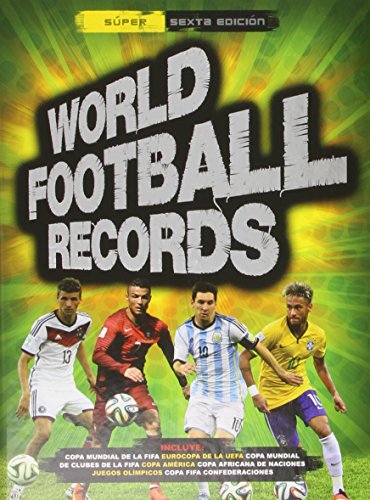 World Football Records : sexta edición [edición española]