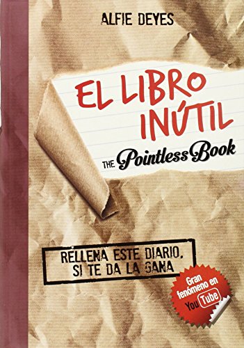 Imagen de archivo de El libro intil : rellena este diario si te da la gana (No ficcin ilustrados) a la venta por medimops