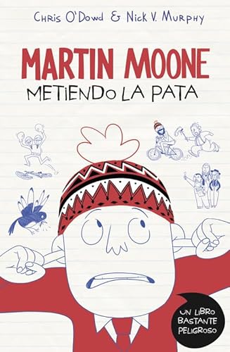 9788490434536: Metiendo la pata (Martin Moone 1) (Jvenes lectores)