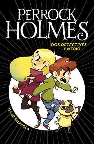 Stock image for DOS Detectives Y Medio / Two and a Half Detectives for sale by ThriftBooks-Atlanta