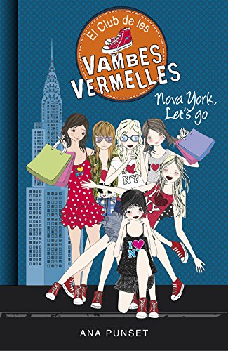 Beispielbild fr Nova York, Let's Go (Srie El Club de les Vambes Vermelles 10) zum Verkauf von medimops