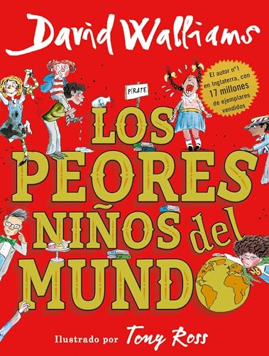 Stock image for Los peores ni?os del mundo / The World's Worst Children (Colecci?n David Walliams) (Spanish Edition) for sale by SecondSale