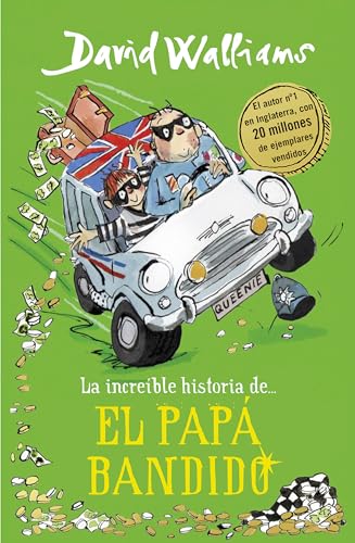 Stock image for La Increble Historia De. el Papá Bandido = Bad Dad for sale by ThriftBooks-Dallas