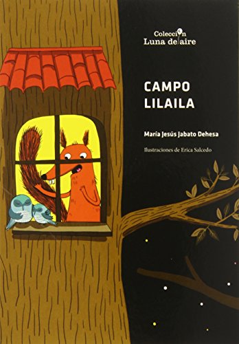 Imagen de archivo de CAMPO LILAILA a la venta por KALAMO LIBROS, S.L.