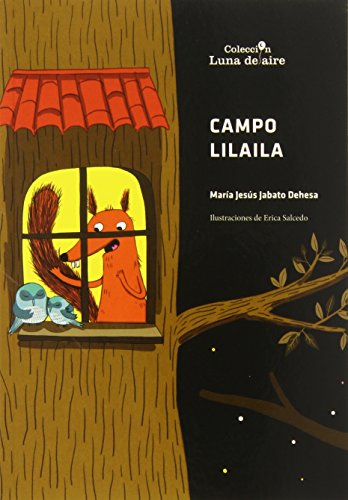 Stock image for CAMPO LILAILA for sale by KALAMO LIBROS, S.L.