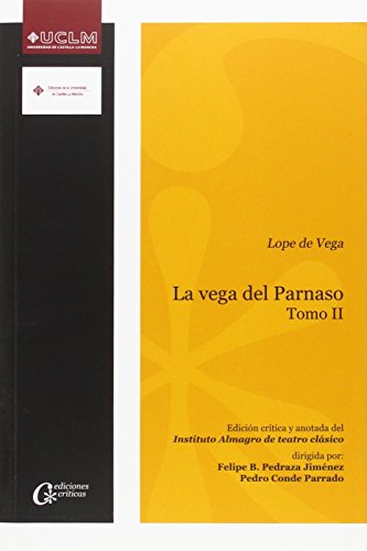9788490441558: La vega del Parnaso: Lope de Vega. Tomo II