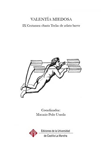 Stock image for VALENTA MIEDOSA: IX CERTAMEN SANTA TECLA DE RELATO BREVE for sale by KALAMO LIBROS, S.L.