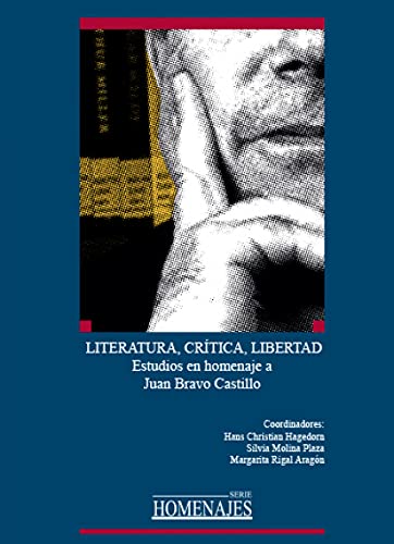 Imagen de archivo de LITERATURA, CRITICA, LIBERTAD. ESTUDIOS a la venta por Hiperbook Espaa