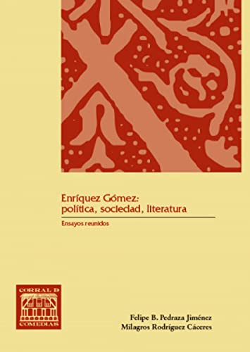 Imagen de archivo de ENRIQUE GMEZ: POLTICA, SOCIEDAD a la venta por AG Library