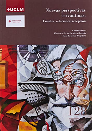 Stock image for Nuevas perspectivas cervantinas: Fuentes, relaciones, recepcin for sale by AG Library