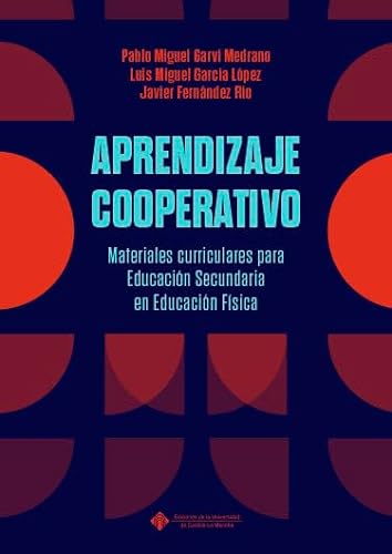 Stock image for Aprendizaje cooperativo. Materiales curriculares para Educacin Secundaria en Educacin Fsica for sale by Agapea Libros