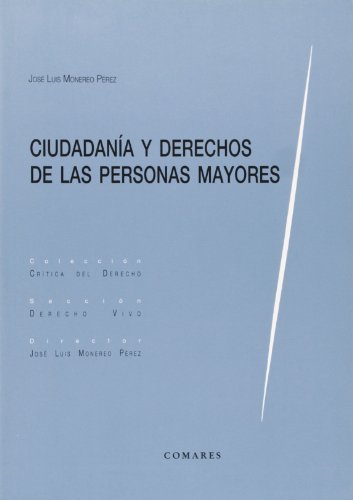 Stock image for CIUDADANIA Y DERECHOS DE LAS PERSONAS MAYORES for sale by KALAMO LIBROS, S.L.