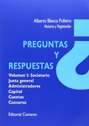 9788490451458: Preguntas y respuestas Vol. I: Societario, Junta General, Administradores, Capit (SIN COLECCION)