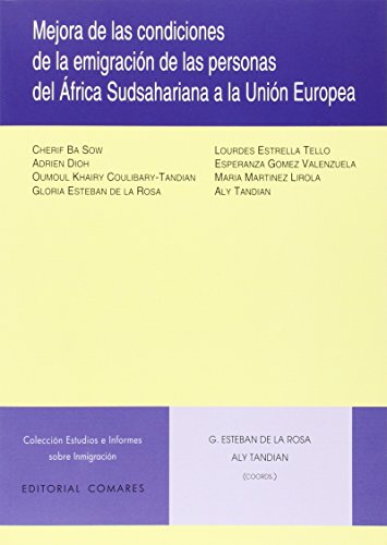 Mejora en las condiciones de la emigración de las personas del África Sudsaharina a la Unión Europea