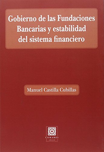 Imagen de archivo de Gobierno de las Fundaciones Bancarias y estabilidad del sistema financiero a la venta por Hilando Libros