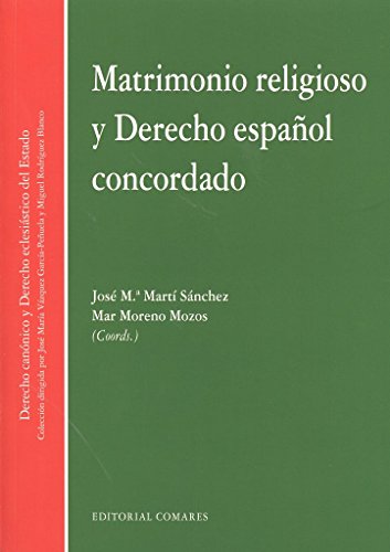 Stock image for MATRIMONIO RELIGIOSO Y DERECHO ESPAOL CONCORDADO for sale by KALAMO LIBROS, S.L.