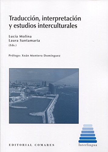 9788490454329: Traduccin, Interpretacin y Estudios Interculturales