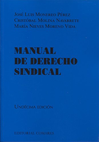 Imagen de archivo de MANUAL DE DERECHO SINDICAL a la venta por Zilis Select Books