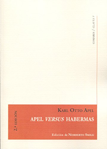 Beispielbild fr APEL VERSUS HABERMAS zum Verkauf von KALAMO LIBROS, S.L.