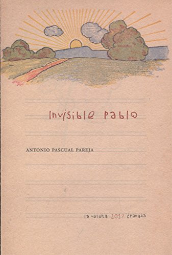 Beispielbild fr INVISIBLE PABLO zum Verkauf von KALAMO LIBROS, S.L.