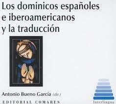 Imagen de archivo de DOMINICOS ESPAOLES E IBEROAMERICANOS(CD) Y LA TRADUCCIN, LOS a la venta por Siglo Actual libros