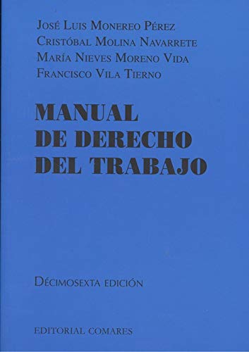 Beispielbild fr MANUAL DE DERECHO DEL TRABAJO zum Verkauf von KALAMO LIBROS, S.L.
