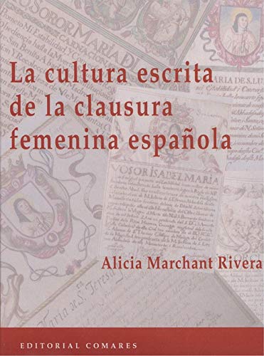 Imagen de archivo de La cultura escrita de la clausura femenina espaola a la venta por AG Library