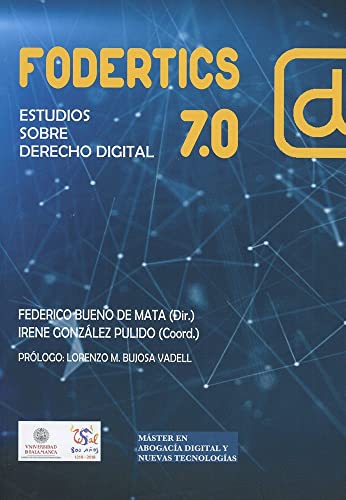 Beispielbild fr Fodertics 7.0: Estudios sobre Derecho Digital zum Verkauf von AG Library