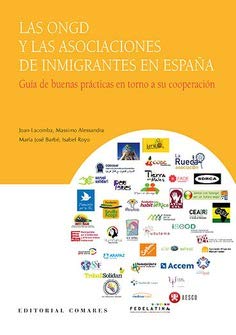Imagen de archivo de Las ONGD y las asociaciones de inmigrantes en Espaa. Gua de buenas prcticas e a la venta por AG Library