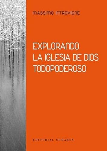 9788490458266: Explorando la Iglesia de Dios todopoderoso (Spanish Edition)