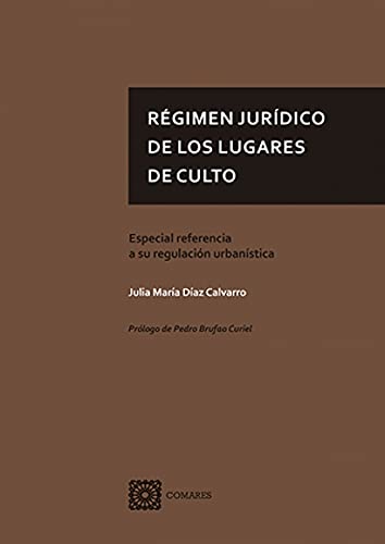 Imagen de archivo de RGIMEN JURDICO DE LOS LUGARES DE CULTO a la venta por KALAMO LIBROS, S.L.