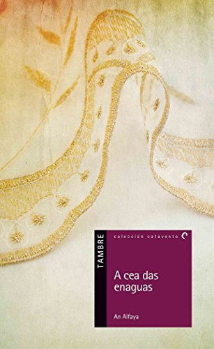 Stock image for A cea das enaguas for sale by AG Library