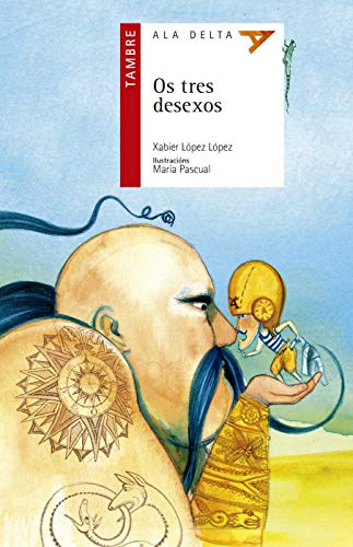 Stock image for Os tres desexos (Ala Delta - Serie vermella, Band 24) for sale by medimops