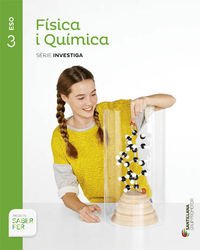 9788490472125: FSICA I QUMICA SRIE INVESTIGA 3 ESO SABER FER