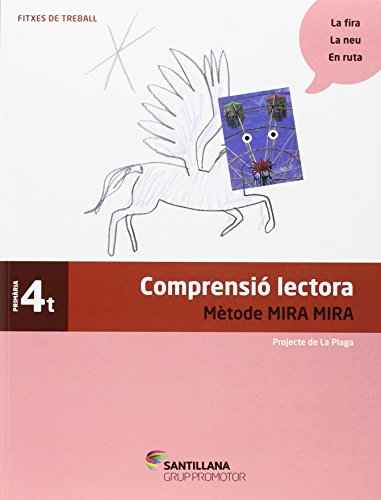 Stock image for FITXES COMPRENSIO LECTORA METODE MIRA MIRA 4 PRIMARIA for sale by Zilis Select Books