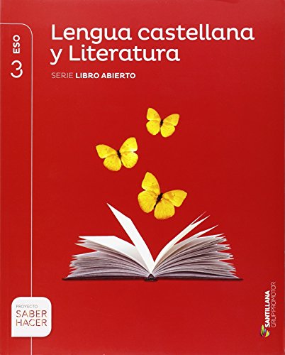 Stock image for LENGUA CASTELLANA Y LITERATURA LIBRO ABIERTO 3 ESO SABER HACER for sale by medimops