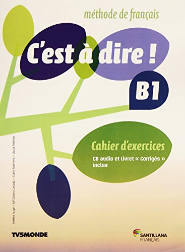 Beispielbild fr C'est a dire B1 exercices zum Verkauf von WorldofBooks