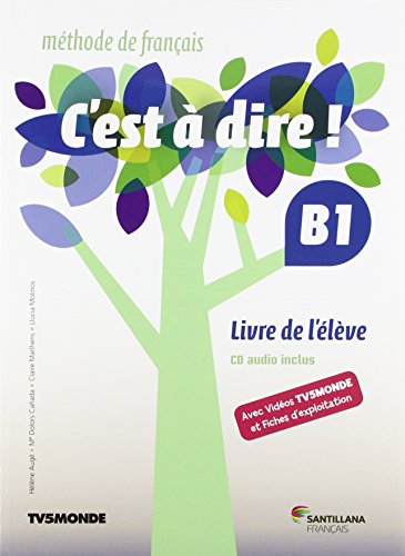 9788490490969: C'EST A DIRE B1 PACK ELEVE