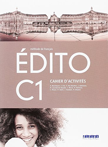 Imagen de archivo de EDITO C1 2018 - Code Santillana - Cahier a la venta por Revaluation Books
