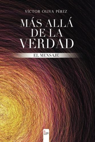 Stock image for Ms all de la Verdad (el mensaje) for sale by Revaluation Books