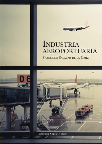 Imagen de archivo de Industria aeroportuaria a la venta por medimops