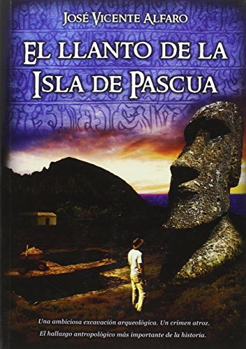 Imagen de archivo de EL LLANTO DE LA ISLA DE PASCUA a la venta por Zilis Select Books