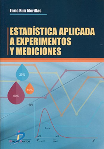 Imagen de archivo de ESTADISTICA APLICADA A EXPERIMENTOS Y MEDICIONES a la venta por KALAMO LIBROS, S.L.