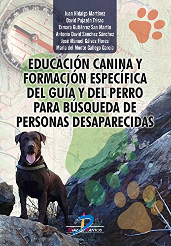 Imagen de archivo de Educacin canina y formacin especfiHidalgo Martnez, Juan / Pujazn a la venta por Iridium_Books