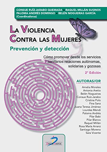 Imagen de archivo de LA VIOLENCIA CONTRA LAS MUJERES. PREVENCIN Y DETECCIN a la venta por KALAMO LIBROS, S.L.