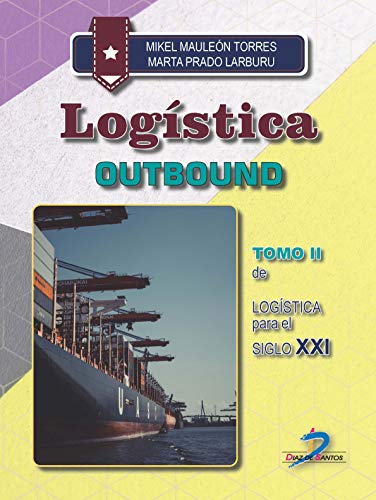 Imagen de archivo de LOGSTICA INBOUND. TOMO II DE LOGSTICA PARA EL SIGLO XXI a la venta por KALAMO LIBROS, S.L.