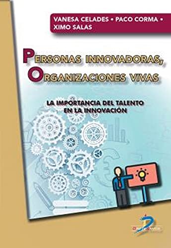 Stock image for Personas innovadoras, organizaciones vivas for sale by AG Library